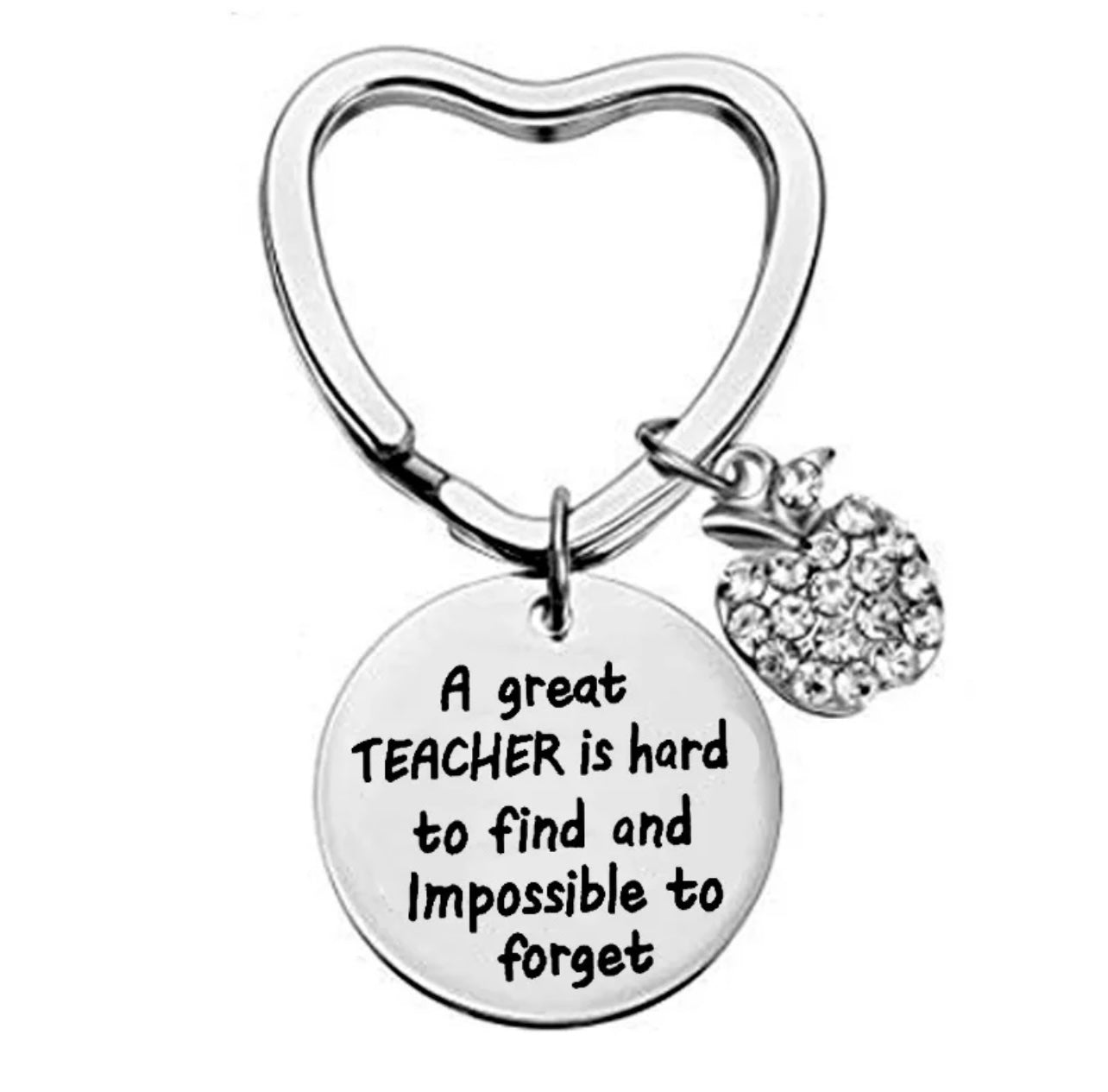 Engraved Keychain gift for teacher beautiful message "A great TEACHER is hard to find and impossible to forget"