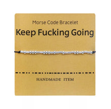 Load image into Gallery viewer, Morse code bracelet "Keep F..cking Going"
