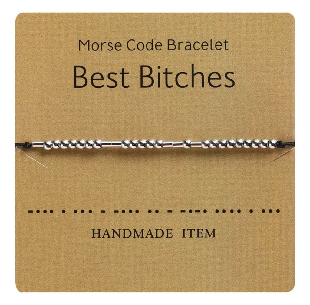 Morse Code bracelet "Best B..ches"