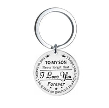 Load image into Gallery viewer, Stainless steel Engraved Keychain "to My Daughter" and "To My Son" with meaningful word
