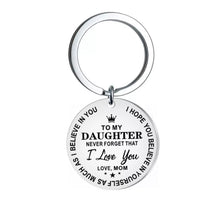 Load image into Gallery viewer, Stainless steel Engraved Keychain "to My Daughter" and "To My Son" with meaningful word
