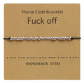 Morse code Bracelet “F…ck OFF”