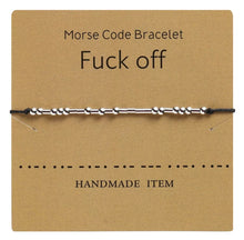 Load image into Gallery viewer, Morse code Bracelet “F…ck OFF”
