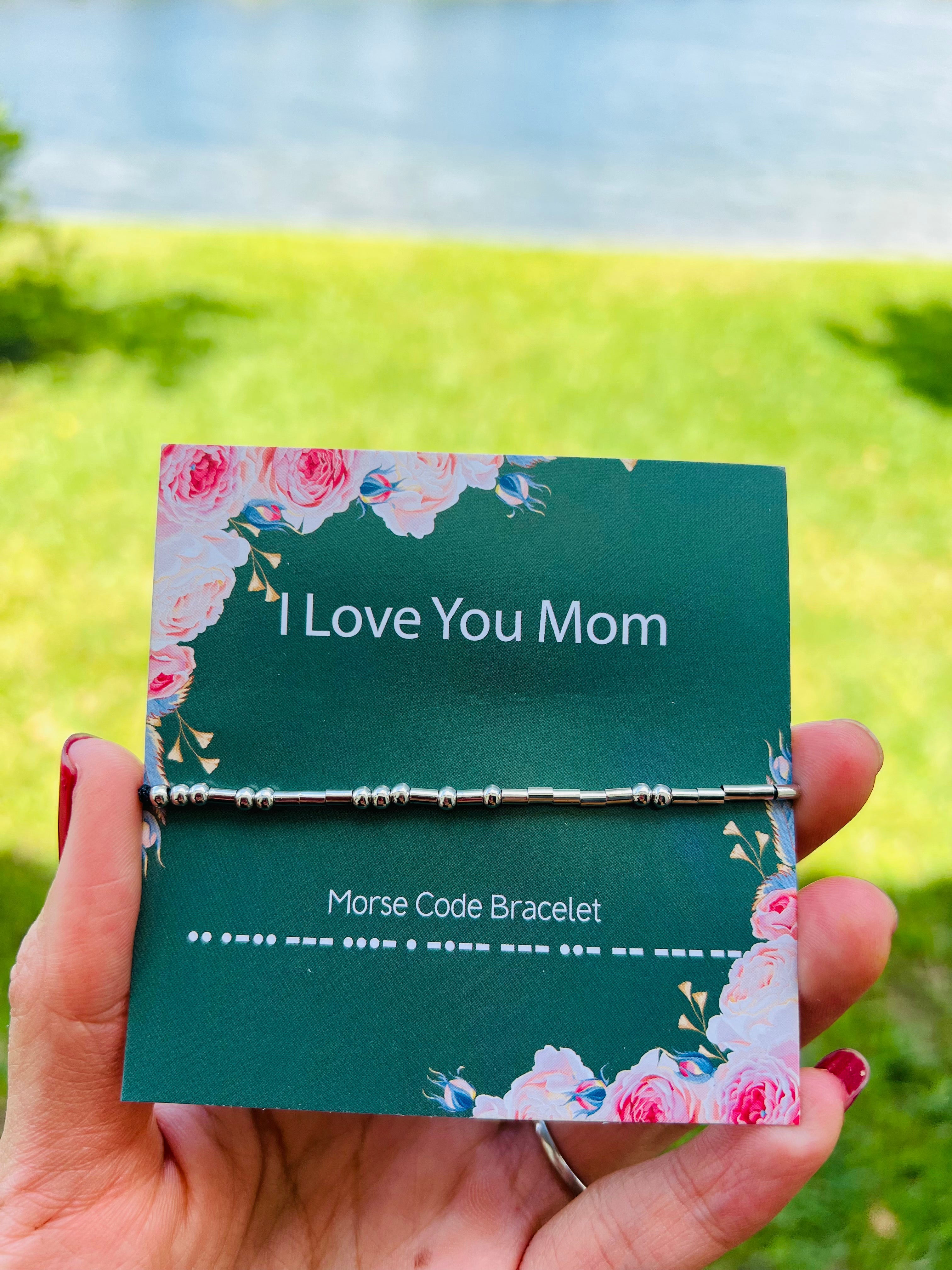 Morse Code bracelet for Mom “ I love you Mom “